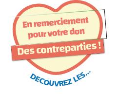 Découvrez les contreparties à votre don