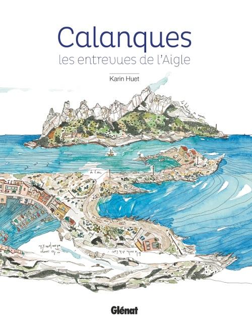 Livre: «Escalade Les Calanques»: enfin un «beau livre»!